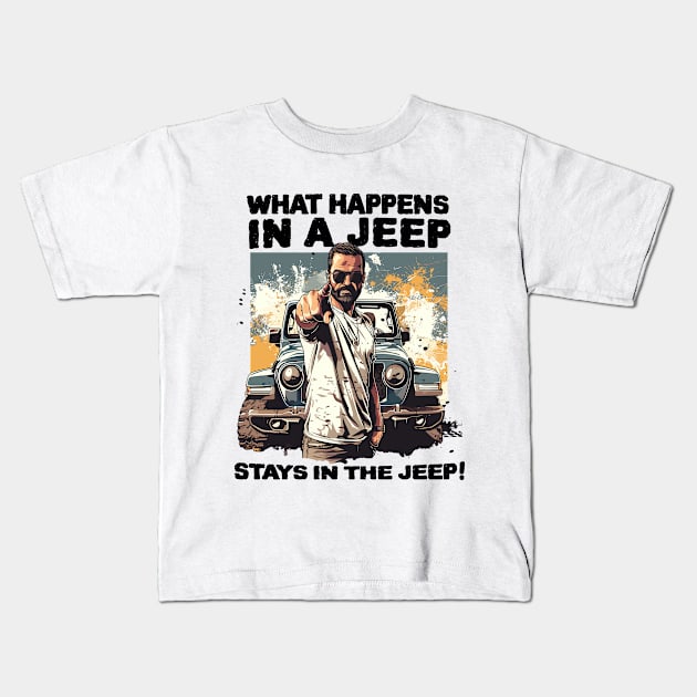 What happens in a jeep stays in the jeep! Kids T-Shirt by mksjr